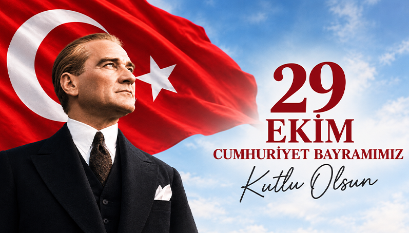 29 Ekim Cumhuriyet Bayramı Kutlu Olsun!